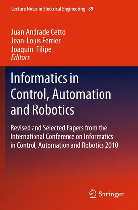 Andrade Cetto / Filipe / Ferrier | Informatics in Control, Automation and Robotics | Buch | 978-3-642-26784-0 | www.sack.de