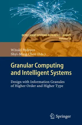 Chen / Pedrycz |  Granular Computing and Intelligent Systems | Buch |  Sack Fachmedien