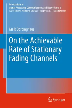 Dörpinghaus |  On the Achievable Rate of Stationary Fading Channels | Buch |  Sack Fachmedien
