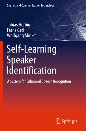 Herbig / Minker / Gerl |  Self-Learning Speaker Identification | Buch |  Sack Fachmedien