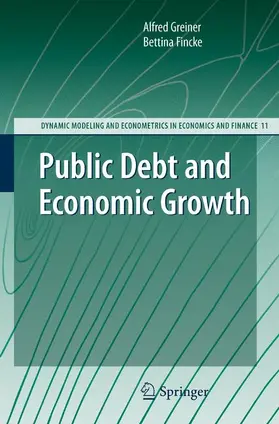 Fincke / Greiner |  Public Debt and Economic Growth | Buch |  Sack Fachmedien