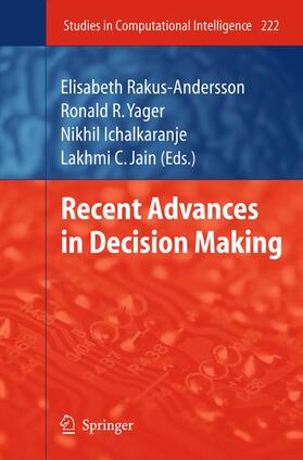Rakus-Andersson / Ichalkaranje / Yager | Recent Advances in Decision Making | Buch | 978-3-642-26932-5 | sack.de