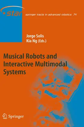 Ng / Solis |  Musical Robots and Interactive Multimodal Systems | Buch |  Sack Fachmedien