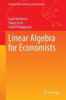 Piontkovski / Aleskerov / National Research University Higher School of Economics | Linear Algebra for Economists | Buch | 978-3-642-27002-4 | sack.de