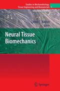 Bilston |  Neural Tissue Biomechanics | Buch |  Sack Fachmedien