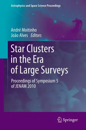 Alves / Moitinho | Star Clusters in the Era of Large Surveys | Buch | 978-3-642-27069-7 | sack.de