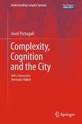 Portugali |  Complexity, Cognition and the City | Buch |  Sack Fachmedien