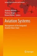 Bieger / Wittmer / Müller |  Aviation Systems | Buch |  Sack Fachmedien