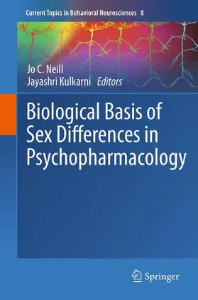 Kulkarni / Neill |  Biological Basis of Sex Differences in Psychopharmacology | Buch |  Sack Fachmedien