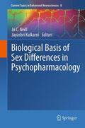 Kulkarni / Neill |  Biological Basis of Sex Differences in Psychopharmacology | Buch |  Sack Fachmedien