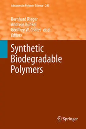Rieger / Künkel / Coates | Synthetic Biodegradable Polymers | E-Book | www.sack.de