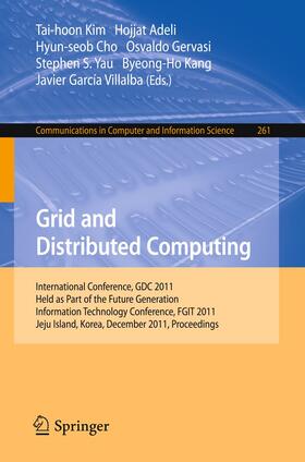 Kim / Adeli / Cho | Grid and Distributed Computing | Buch | 978-3-642-27179-3 | sack.de