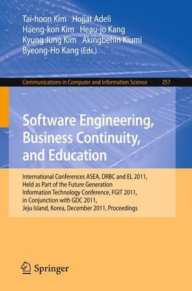 Kim / Adeli / Kang |  Software Engineering, Business Continuity, and Education | Buch |  Sack Fachmedien