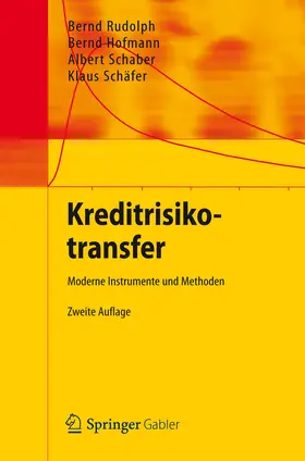 Rudolph / Hofmann / Schaber | Kreditrisikotransfer | E-Book | www.sack.de