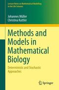 Kuttler / Müller |  Methods and Models in Mathematical Biology | Buch |  Sack Fachmedien