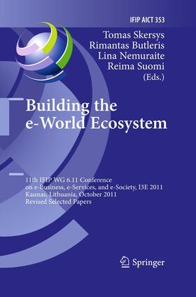 Skersys / Suomi / Butleris | Building the e-World Ecosystem | Buch | 978-3-642-27259-2 | sack.de