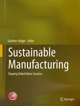 Seliger | Sustainable Manufacturing | Buch | 978-3-642-27289-9 | sack.de