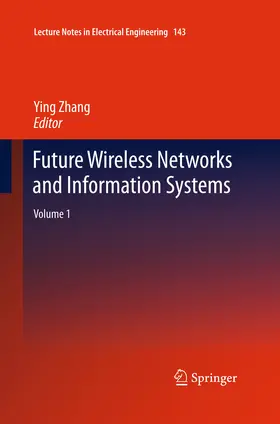Zhang | Future Wireless Networks and Information Systems | E-Book | sack.de
