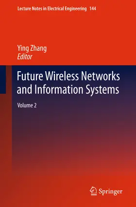 Zhang | Future Wireless Networks and Information Systems | E-Book | sack.de