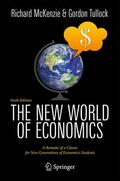 McKenzie / Tullock |  The New World of Economics | Buch |  Sack Fachmedien