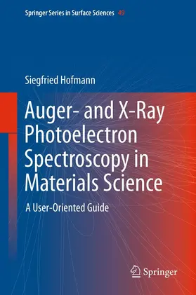 Hofmann |  Auger- and X-Ray Photoelectron Spectroscopy in Materials Science | eBook | Sack Fachmedien