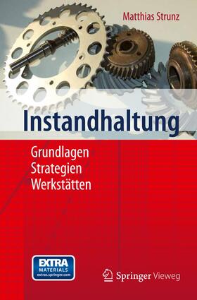 Strunz | Instandhaltung | Buch | 978-3-642-27389-6 | sack.de