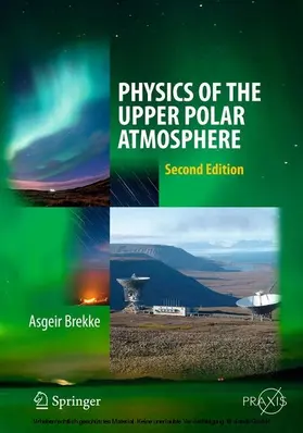 Brekke | Physics of the Upper Polar Atmosphere | E-Book | sack.de