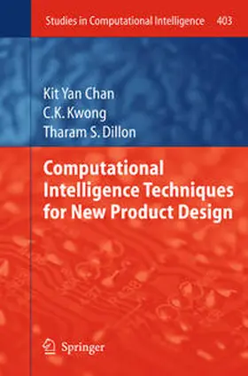 Chan / Kwong / Dillon |  Computational Intelligence Techniques for New Product Design | eBook | Sack Fachmedien