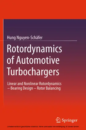 Nguyen-Schäfer |  Rotordynamics of Automotive Turbochargers | eBook | Sack Fachmedien