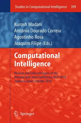 Madani / Filipe / Dourado Correia | Computational Intelligence | Buch | 978-3-642-27533-3 | www.sack.de