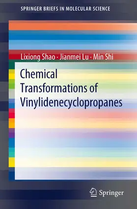Shao / Lu / Shi |  Chemical Transformations of Vinylidenecyclopropanes | eBook | Sack Fachmedien