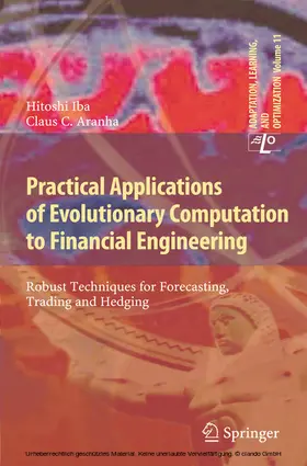 Iba / Aranha |  Practical Applications of Evolutionary Computation to Financial Engineering | eBook | Sack Fachmedien