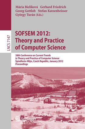 Bielikova / Friedrich / Gottlob | SOFSEM 2012: Theory and Practice of Computer Science | Buch | 978-3-642-27659-0 | sack.de