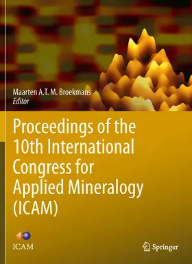 Broekmans | Proceedings of the 10th International Congress for Applied Mineralogy (ICAM) | E-Book | www.sack.de