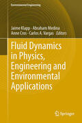 Klapp / Medina / Cros |  Fluid Dynamics in Physics, Engineering and Environmental Applications | eBook | Sack Fachmedien