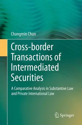 Chun |  Cross-border Transactions of Intermediated Securities | Buch |  Sack Fachmedien