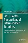 Chun |  Cross-border Transactions of Intermediated Securities | eBook | Sack Fachmedien