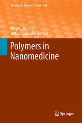 Kunugi / Yamaoka |  Polymers in Nanomedicine | eBook | Sack Fachmedien