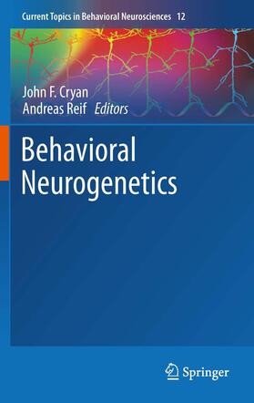 Reif / Cryan | Behavioral Neurogenetics | Buch | 978-3-642-27858-7 | sack.de