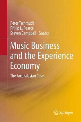Tschmuck / Pearce / Campbell | Music Business and the Experience Economy | Buch | sack.de