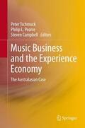Tschmuck / Pearce / Campbell |  Music Business and the Experience Economy | eBook | Sack Fachmedien
