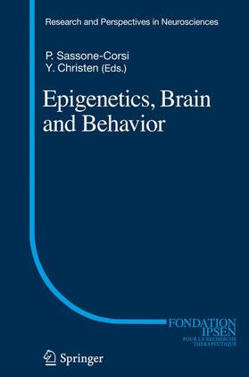 Christen / Sassone Corsi | Epigenetics, Brain and Behavior | Buch | 978-3-642-27912-6 | sack.de