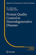 Morimoto / Christen |  Protein Quality Control in Neurodegenerative Diseases | eBook | Sack Fachmedien