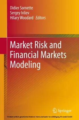 Sornette / Ivliev / Woodard | Market Risk and Financial Markets Modeling | E-Book | www.sack.de