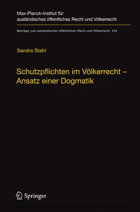 Stahl | Schutzpflichten im Völkerrecht – Ansatz einer Dogmatik | E-Book | sack.de