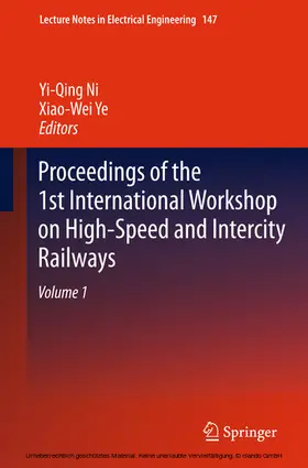 Ni / Ye | Proceedings of the 1st International Workshop on High-Speed and Intercity Railways | E-Book | sack.de