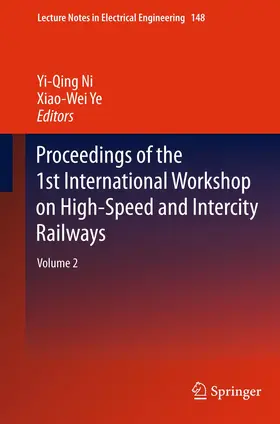 Ye / Ni |  Proceedings of the 1st International Workshop on High-Speed and Intercity Railways | Buch |  Sack Fachmedien