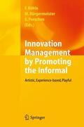 Böhle / Porschen / Bürgermeister |  Innovation Management by Promoting the Informal | Buch |  Sack Fachmedien