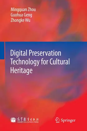 Zhou / Geng / Wu |  Digital Preservation Technology for Cultural Heritage | eBook | Sack Fachmedien