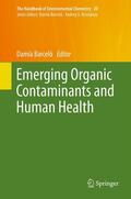 Barcelo |  Emerging Organic Contaminants and Human Health | Buch |  Sack Fachmedien